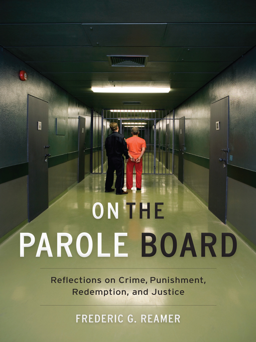 Title details for On the Parole Board by Frederic G. Reamer - Available